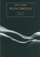 Buen criollo by Adolfo Caminha