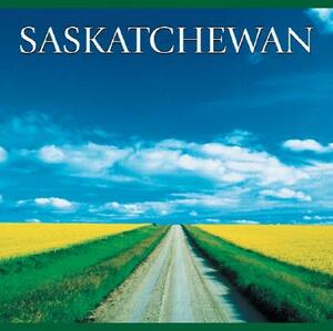 Saskatchewan by Tanya Lloyd Kyi