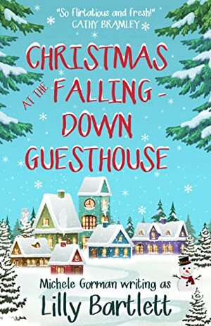 Christmas at the Falling-Down Guesthouse by Lilly Bartlett