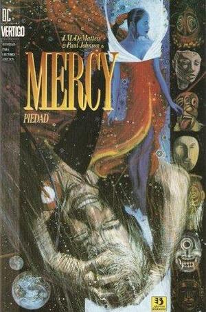 Mercy: Piedad by Paul Johnson, J.M. DeMatteis