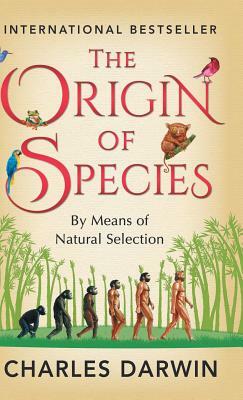 The Origin of Species by Charles Darwin