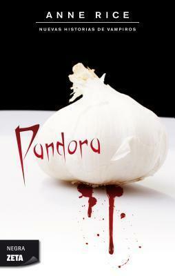 Pandora by Anne Rice