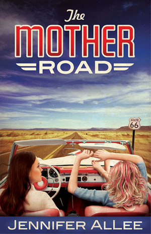 The Mother Road by Jennifer AlLee