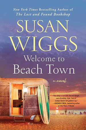 Welcome to Beach Town by Susan Wiggs