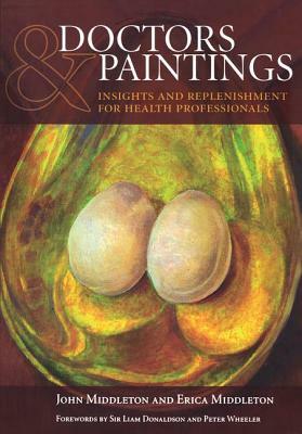 Doctors and Paintings: A Practical Guide, V. 1 by John Middleton, Erica Middleton