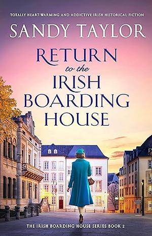 Return to the Irish Boarding House by Sandy Taylor