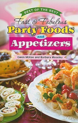 Best of the Best Fast & Fabulous Soups, Salads, and Sandwiches by Barbara Moseley, Gwen McKee