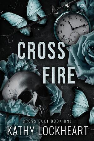 Crossfire by Kathy Lockheart