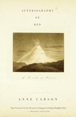 Autobiography of Red: A Novel in Verse by Anne Carson