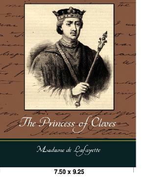 The Princess of Cleves by Madame de La Fayette