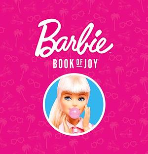 Barbie Book of Joy by Barbie