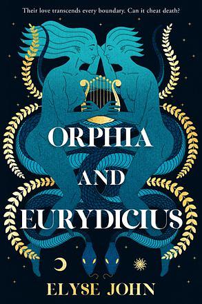 Orphia and Eurydicius by Elyse John