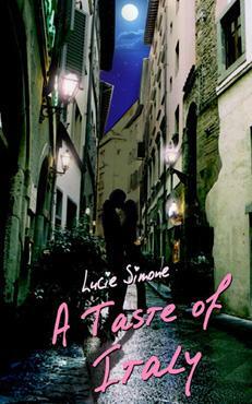A Taste of Italy by Lucie Simone