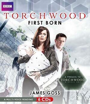 Torchwood: First Born by James Goss