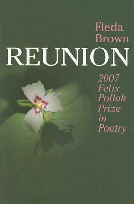 Reunion by Fleda Brown