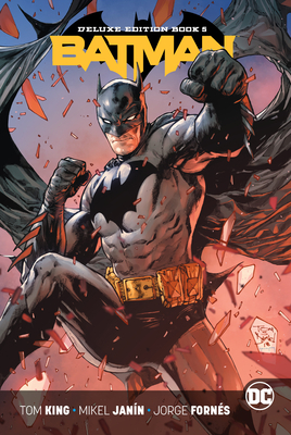 Batman: The Rebirth Deluxe Edition Book 5 by Tom King