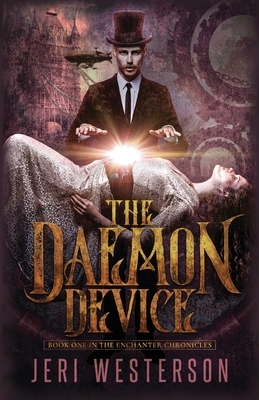 The Daemon Device: Book One of the Enchanter Chronicles by Jeri Westerson