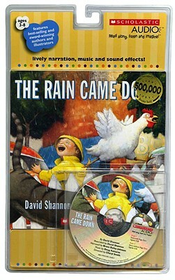 The Rain Came Down [With Paperback Book] by David Shannon