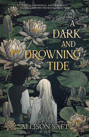 A Dark and Drowning Tide by Allison Saft