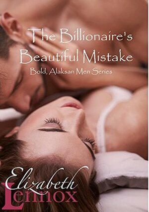 The Billionaire's Beautiful Mistake by Elizabeth Lennox