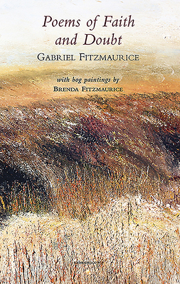 Poems of Faith and Doubt by Gabriel Fitzmaurice