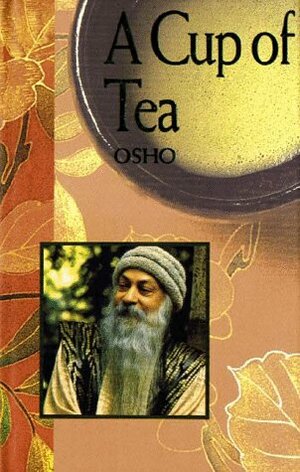 A Cup of Tea by Osho