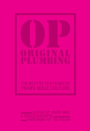 Original Plumbing by Rocco Kayiatos, Cooper Lee Bombardier, Amos Mac