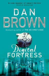 Digital Fortress by Dan Brown