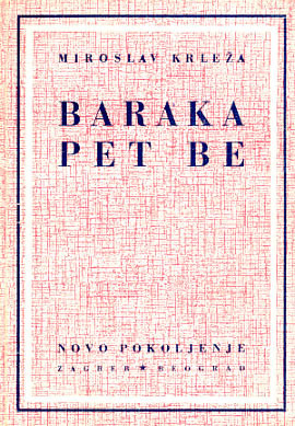 Baraka Pet Be by Miroslav Krleža