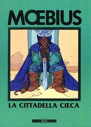 La cittadella cieca by Mœbius