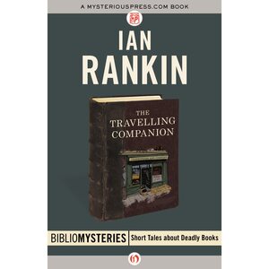 The Travelling Companion by Ian Rankin