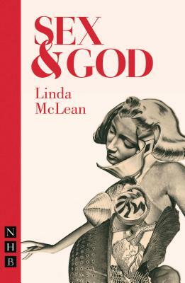 Sex & God by Linda McLean