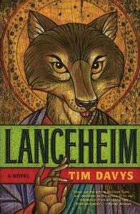 Lanceheim by Tim Davys