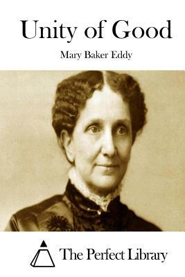 Unity of Good by Mary Baker Eddy