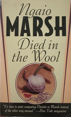 Died in the Wool by Ngaio Marsh