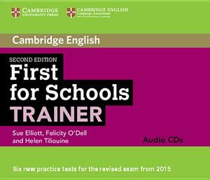First for Schools Trainer by Sue Elliott, Felicity O'Dell, Helen Tiliouine