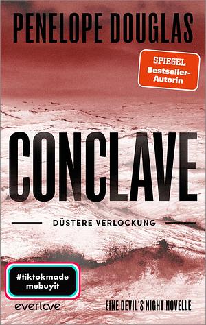 Conclave – Düstere Verlockung by Penelope Douglas