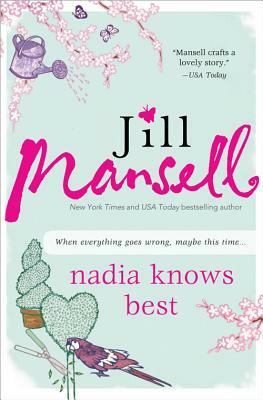 Nadia Knows Best by Jill Mansell