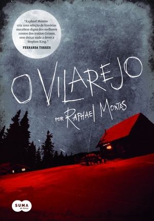 O Vilarejo by Raphael Montes