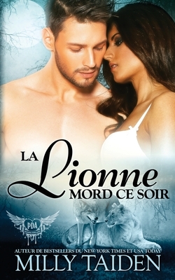 La Lionne Mord Ce Soir by Milly Taiden