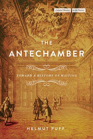 The Antechamber by Helmut Puff