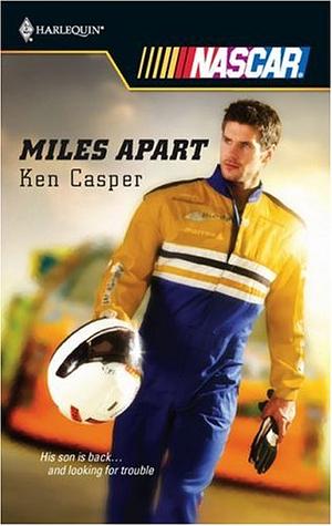 Miles Apart by Ken Casper