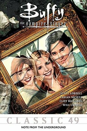 Buffy the Vampire Slayer Classic #49: Note From The Underground (Buffy the Vampire Slayer Vol. 1) by Scott Lobdell, Fabian Nicieza, Will Conrad, Cliff Richards