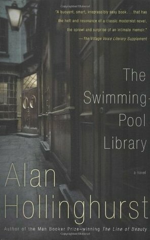 The Swimming Pool Library by Alan Hollinghurst