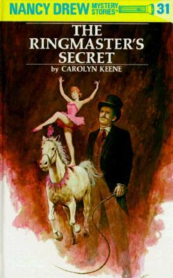 The Ringmaster's Secret by Carolyn Keene