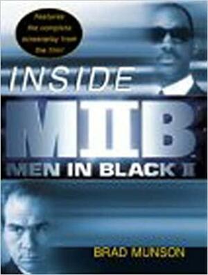 Inside Men In Black Ii by Brad Munson