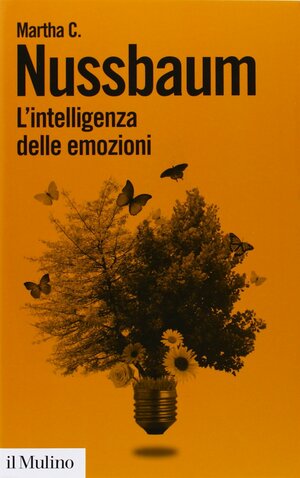 L'intelligenza delle emozioni by Martha C. Nussbaum