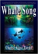 Whale Song by Cheryl Kaye Tardif