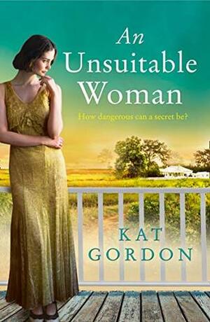 An Unsuitable Woman by Kat Gordon