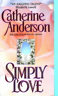 Simply Love by Catherine Anderson